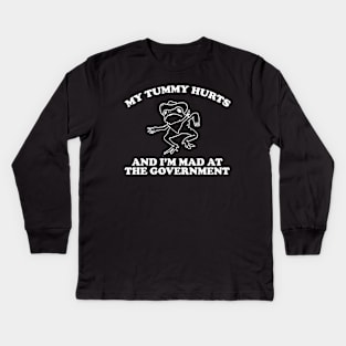 my tummy hurts and i’m mad at the government - funny frog meme, retro frog cartoon Kids Long Sleeve T-Shirt